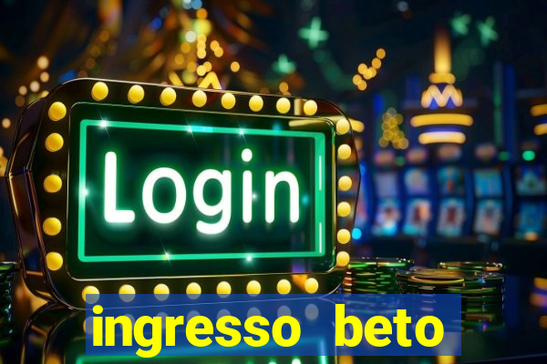 ingresso beto carrero com desconto